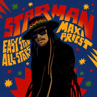 Easy Star All-Stars, Maxi Priest - Starman (Radio Date: 02-02-2023)