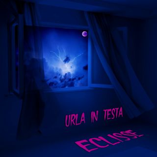 Eclisse - Urla In Testa (Radio Date: 15-09-2021)