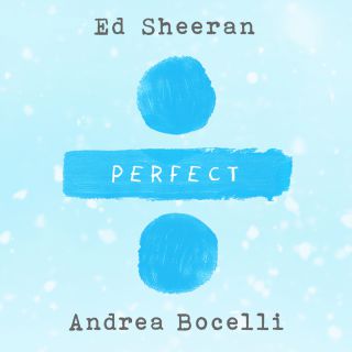 Ed Sheeran - Perfect Symphony (with Andrea Bocelli) (Radio Date: 15-12-2017)