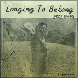 Eddie Vedder - Longing To Belong, il nuovo singolo da Venerdì 25 Marzo in radio