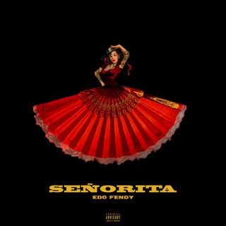 Edo Fendy - Señorita (Radio Date: 02-11-2018)