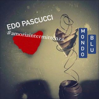 Edo Pascucci - MONDO BLU (Radio Date: 20-06-2022)
