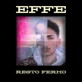 Effe - Resto fermo (Radio Date: 19-01-2018)