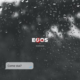 Egos - Come stai? (feat. Marnage) (Radio Date: 10-02-2023)