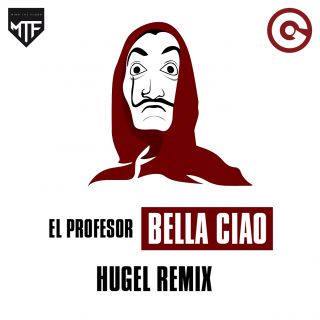 El Profesor - Bella Ciao (Radio Date: 11-05-2018)