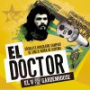 EL V AND THE GARDENHOUSE - El Doctor