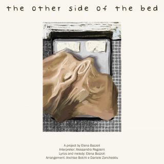 Elena Bazzoli - The Other Side of the Bed (feat. Alessandra Regosini) (Radio Date: 07-12-2018)