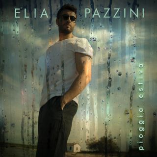 Elia Pazzini - Pioggia Estiva (Radio Date: 25-11-2022)