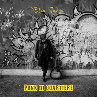 Elia Turra - Punk di Quartiere (Radio Date: 22-03-2024)