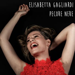 Elisabetta Gagliardi - Pecore nere (Radio Date: 16-06-2017)