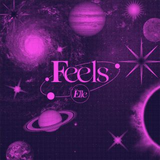 Ëlle - Feels (Radio Date: 26-11-2021)
