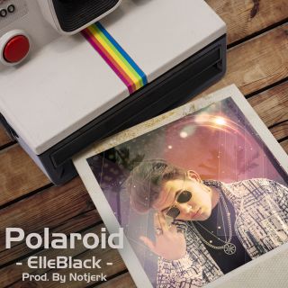 Elleblack - Polaroid (Radio Date: 05-06-2019)