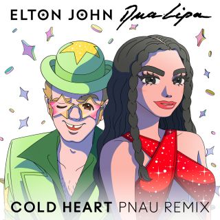 Elton John, Dua Lipa - Cold Heart (PNAU Remix) (Radio Date: 13-08-2021)