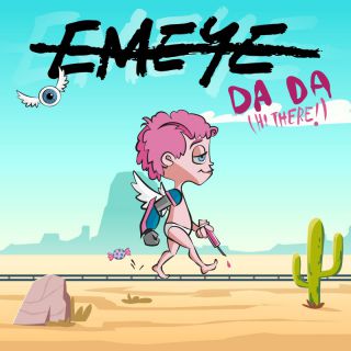 Emeye - Da Da (Hi There!) (Radio Date: 25-03-2022)