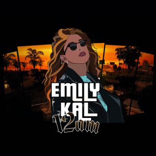 Emily Kal - 12 Am (Radio Date: 06-07-2021)