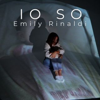 Emily Rinaldi - Io so (Radio Date: 29-11-2022)