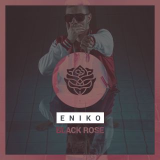 Eniko - Black Rose (feat. La Miss) (Radio Date: 30-11-2015)