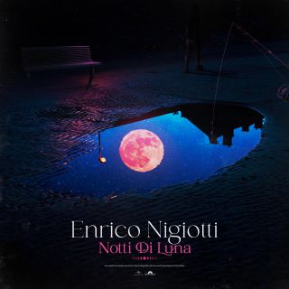Enrico Nigiotti - Notti Di Luna (Radio Date: 23-04-2021)