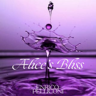 Enrico Pelliconi - Alice's Bliss (Radio Date: 02-09-2022)