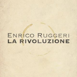 Enrico Ruggeri - La Rivoluzione (Radio Date: 07-01-2022)