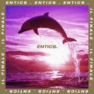 Entics - Il finale (Radio Date: 03-03-2017)