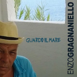 Enzo Gragnaniello - Guardo il mare (Radio Date: 04-07-2014)