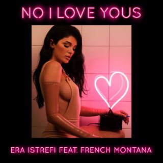 Era Istrefi - No I Love Yous (feat. French Montana) (Radio Date: 13-10-2017)
