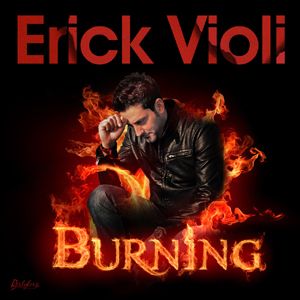 Erick Violi - Burning (Radio Date: 05-10-2012)