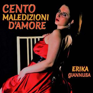 Erika Giannusa - Cento maledizioni d’amore (Radio Date: 26-01-2024)