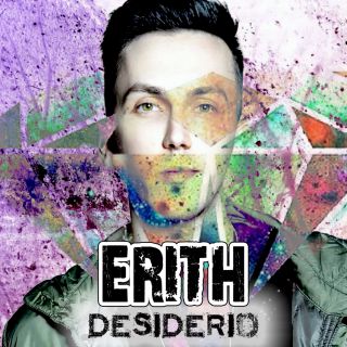 Erith - Desiderio (Radio Date: 07-07-2018)