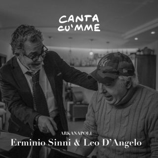 Erminio Sinni & Leo D'Angelo - Canta cu'mmè (Radio Date: 13-01-2023)