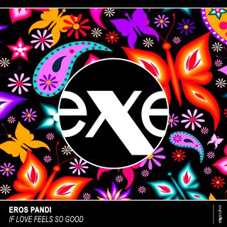 Eros Pandi - If Love Feels So Good (Radio Date: 13-06-2019)