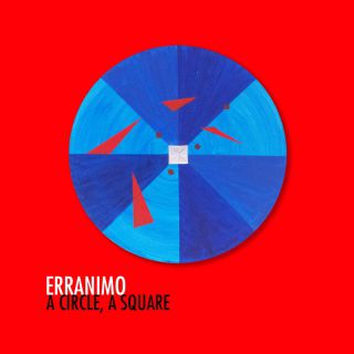 Erranimo - A circle a square (Radio Date: 16-03-2023)
