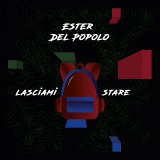 Ester Del Popolo - Lasciami Stare (Radio Date: 12-01-2022)