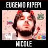EUGENIO RIPEPI - Nicole