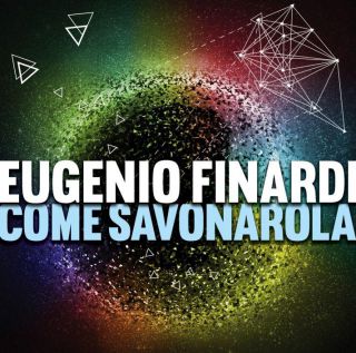 Eugenio Finardi - Come Savonarola (Radio Date: 27-12-2013)