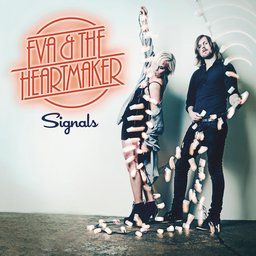 Eva & The Heartmaker - Signals (Radio Date: 8 Aprile 2011)