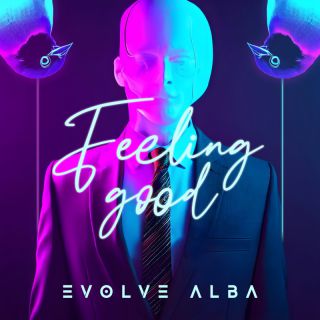 Evolve Alba - Feeling Good (Radio Date: 15-12-2023)