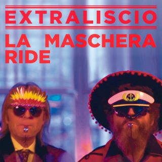 EXTRALISCIO - La maschera ride (Radio Date: 03-02-2023)