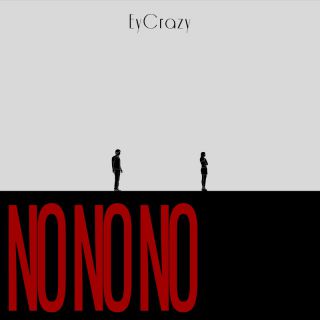 Eycrazy - No no no (Radio Date: 18-11-2022)