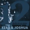 EZRA & JOSHUA - Quello che era giusto