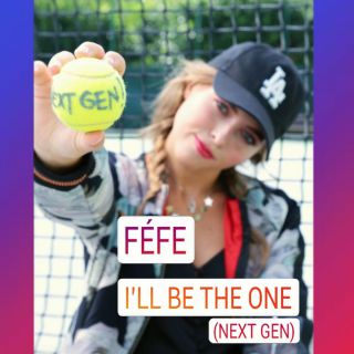 fefe - I'll Be The One (Radio Date: 05-10-2018)