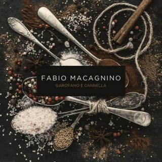 Fabio Macagnino - Garofano e Cannella (Radio Date: 30-06-2017)