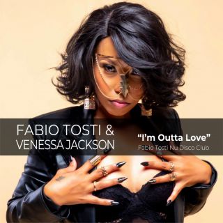 Fabio Tosti & Venessa Jackson - I'm Outta Love (Radio Date: 12-05-2023)
