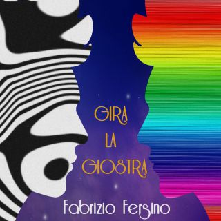 Fabrizio Fersino - Gira La Giostra (Radio Date: 18-03-2022)