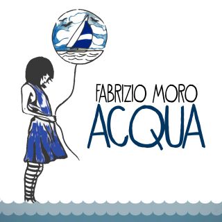Fabrizio Moro - Acqua (Radio Date: 03-03-2015)