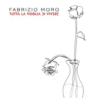 Fabrizio Moro - Tutta la voglia di vivere (Radio Date: 24-03-2023)