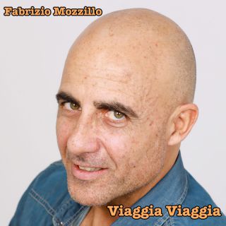 Fabrizio Mozzillo - Viaggia Viaggia (Radio Date: 08-02-2024)