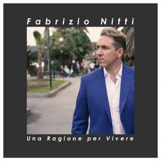 Fabrizio Nitti - Una ragione per vivere (Radio Date: 05-10-2018)