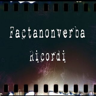 Factanonverba - Ricordi (Radio Date: 07-07-2023)